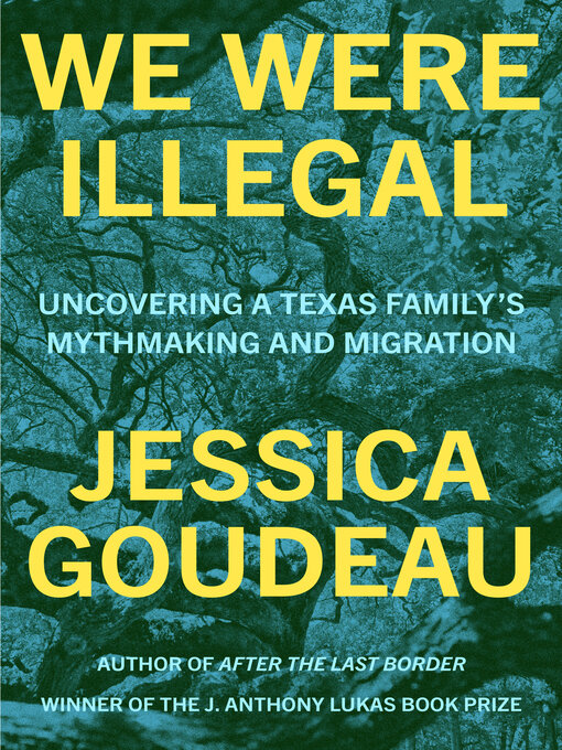 Title details for We Were Illegal by Jessica Goudeau - Available